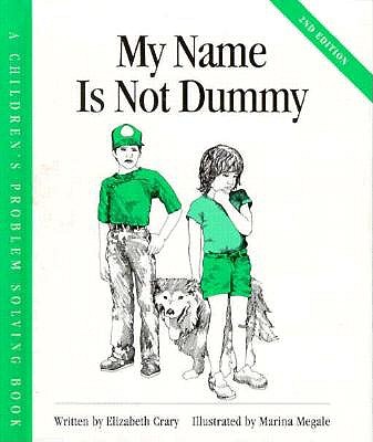 My Name is Not Dummy - Crary, Elizabeth, MS