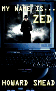 My Name is Zed