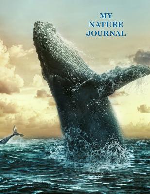 My Nature Journal: Marine Life Edition - And Prints, Wild Goose Books