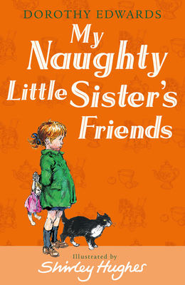 My Naughty Little Sister's Friends - Edwards, Dorothy