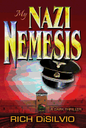 My Nazi Nemesis