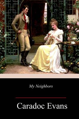 My Neighbors - Evans, Caradoc