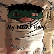 My NICU Hero