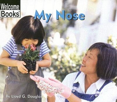 My Nose - Douglas, Lloyd G