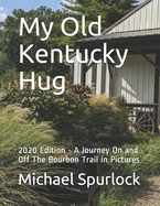My Old Kentucky Hug: 2020 Edition