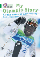 My Olympic Story: Band 15/Emerald