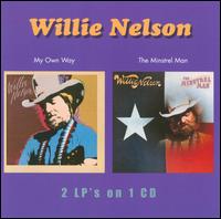 My Own Way/The Minstrel Man - Willie Nelson