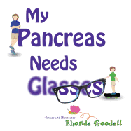 My Pancreas Needs Glasses