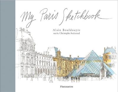 My Paris Sketchbook - Auduraud, Christophe