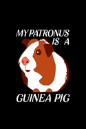 My Patronus Is A Guinea Pig: Blank Lined Journal Notebook, 6" x 9", guinea pig journal, guinea pig notebook, Ruled, Writing Book, Notebook for guinea pig lovers, Guinea Pig Appreciation Day Gifts