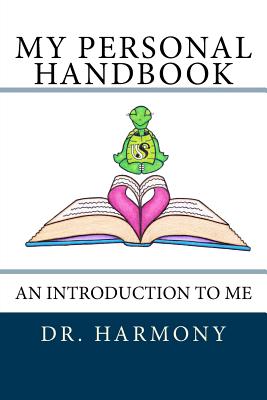 My Personal Handbook: An Introduction to Me - Harmony