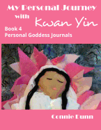 My Personal Journey with Kwan Yin