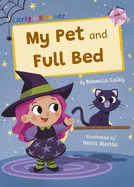 My Pet and Full Bed: (Pink Early Reader)