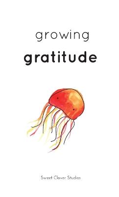 My Pocket Growing Gratitude - Hackett, Tamara