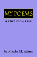 My Poems - Adams, Martha