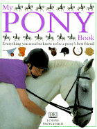 My Pony Book - Pritchard, Louise, and Dorling Kindersley Publishing