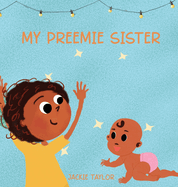 My Preemie Sister