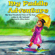 My Puddle Adventure - Nathaniel, Ally