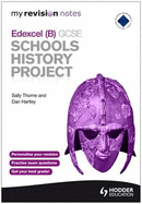 My Revision Notes Edexcel (B) GCSE Schools History Project