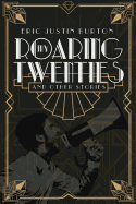 My Roaring Twenties and Other Stories