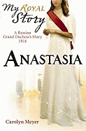 My Royal Story: Anastasia
