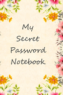 My Secret Password Notebook: Basic Internet Password Keeper Book