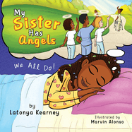 My Sister Has Angels: We All Do!