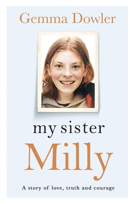 My Sister Milly - Dowler, Gemma