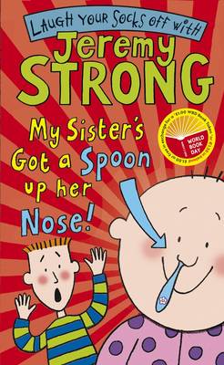 My Sister's Got a Spoon Up Her Nose - Strong, Jeremy