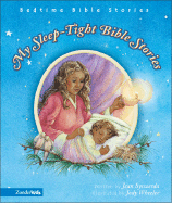 My Sleep-Tight Bible Stories: Bedtime Bible Stories