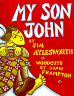 My Son John - Aylesworth, Jim