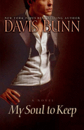 My Soul to Keep - Bunn, T Davis