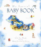 My Special Baby Book - Wright, Sally Ann