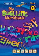 My Spelling Workbook G - RIC Publications