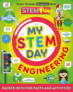 My STEM Day - Engineering: Packed with Fun Facts and Activities!