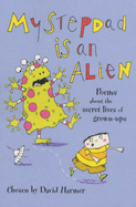 My Stepdad's an Alien (PB) - Harmer, David