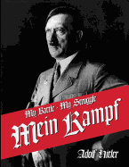 My Struggle: English Translation of Mein Kamphf - Mein Kampt - Mein Kampf