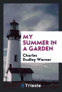 My Summer in a Garden