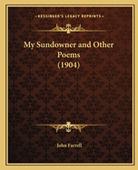 My Sundowner and Other Poems (1904)