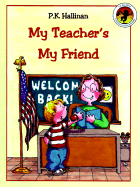 My Teacher's My Friend - Hallinan, P K