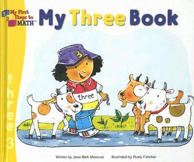 My Three Book - Moncure, Jane Belk