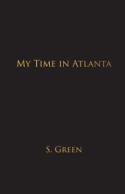 My Time in Atlanta - Green, Shirley