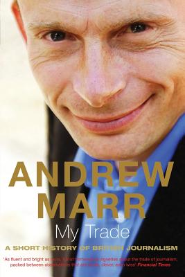 My Trade - Marr, Andrew