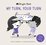 My Turn, Your Turn: A Story About Sharing