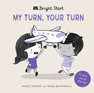 My Turn, Your Turn: A Story about Sharing