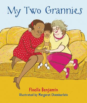 My Two Grannies - Benjamin, Floella