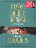 My Utmost for His Highest Journal - Chambers, Oswald, and Reimann, James (Editor)