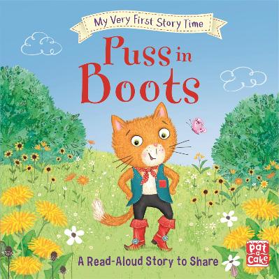 My Very First Story Time: Puss in Boots: Fairy Tale with picture glossary and an activity - Pat-a-Cake, and Elliot, Rachel