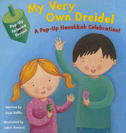 My Very Own Dreidel: A Pop-Up Hanakkah Celebration!