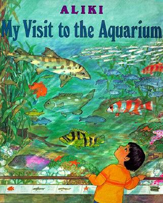 My Visit to the Aquarium - 